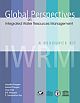 Global Perspectives on Integrated Water Resources Management : A RESOURCE KIT