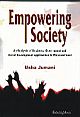 Empowering Society - An Analysis of Business, Government and Social Development Approaches to Empowerment  
