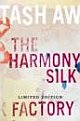 The Harmony Silk Factory