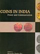 Coins in India : Power and Communication