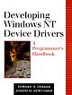 Developing Windows NT Device Drivers: A Programmer`s Handbook