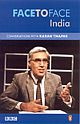 Face to Face India: Interviews with Karan Thapar