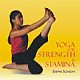 Yoga For Strength & Stamina