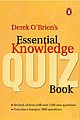 Derek O`Brien`s Essential Knowledge Quiz Book