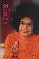 Sri Sathya Sai Baba: A Life