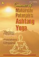 Essence of Maharishi Patanjali`s Ashtang Yoga