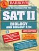 Barron`s SAT II Biology and Biology E/M, 12th Edition