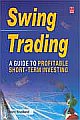 Swing Trading: A Guide to Profitable Short-Term Investing