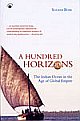 A HUNDRED HORIZONS: The Indian Ocean in the Age of Global Empire