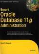 Expert oracle Database 11g Administration