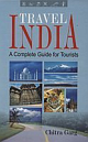 Travel India (A Complete Guide to Tourist)
