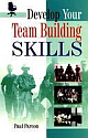 Develop Your Team Building Skills