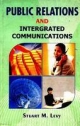 Public Relations and Integrated Communications