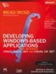 MCAD/MCSD Self-Paced Training Kit-Exams 70-306 and 70-316: Developing Web Applications with Microsoft Visual Basic .NET and Visual C# .NET, 2nd ed.