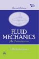 Fluid Mechanics: An Introduction, 2nd edi..,
