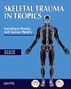 Skeletal Trauma in Tropics 2nd Edition 