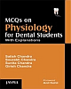 MCQS ON PHYSIOLOGY FOR DENTAL STUDENTS WITH EXPLANATIONS,2007