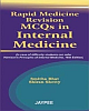 RAPID MEDICINE REVISION MCQS IN INTERNAL MEDICINE,2006