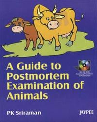 A  Guide to Postmortem Exam. of Animals, 2006 with cd