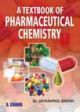 A Textbook of Pharmaceutical Chemistry