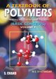 A TEXTBOOK OF POLYMERS(BASIC CONCEPTS) VOLUME-1