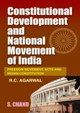 CONSTITUTIONAL DEVELOPMENT AND NATIONAL MOVEMENT OF INDIA