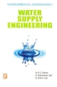 Environmental Engineering - I: Water Supply Engineering