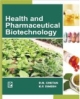 Health and Pharmaceutical Biotechnololgy