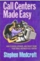 Call Centers Made Easy