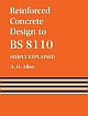 Reinforced Concrete Design to BS 8110 : Simply Explained