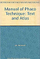 Manual of Phaco Teachique (Text & Atlas)