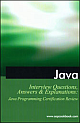 Java Interview Questions, Answers & Explanations