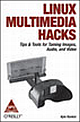 Linux Multimedia Hacks