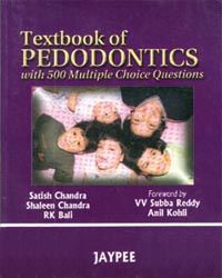 Textbook of Pedodontics(With 500 Multiple Choice Questions)