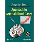  STEP BY STEP APPROACH TO ARTERIAL BLOOD GASES WITH CD ROM 2006 Edition