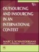 Outsourcing and Insourcing in an International Context