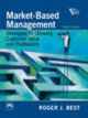 Market-Based Management: Strategies for Growing Customer value and Profitability, 4th Ed.