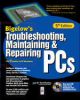 Troubleshooting, Maintaining & Repairing PCs(With CD), 5/e