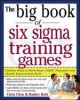 The Big Book of Sigma Training Games, 1/e