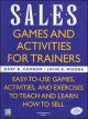 Sales Games and Activities for Trainers, 1/e