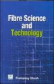Fibre Science and Technology, 1/e