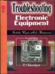 Troubleshooting Electronic Equipment : Includes Repair and Maintenance, 2/e