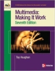 Multimedia : Making it work, 7/e
