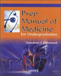Prep Manual of Medicine fo Undergraduates 1/e