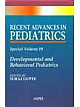 Recent Advances in Pediatrics (Spl. Vol 19) Development and Behavioral Pediatrics