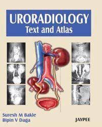 Text and Atlas of Uroradiology for undergraduates, 1/e