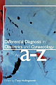 Differential Diagnosis in Obstetrics and Gynaecology: An A-Z 1st Edition