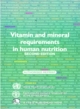 Vitamin and Mineral Requirements in Human Nutrition, 2/Ed