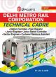 Delhi Metro Rail Corporation(DMRC)[Station controller/ Train Operatior,Section Engineer, Jr. Engi., Jr. Station Controller]