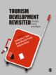 Tourism Development Revisted : Concepts, Issues and Paradigms